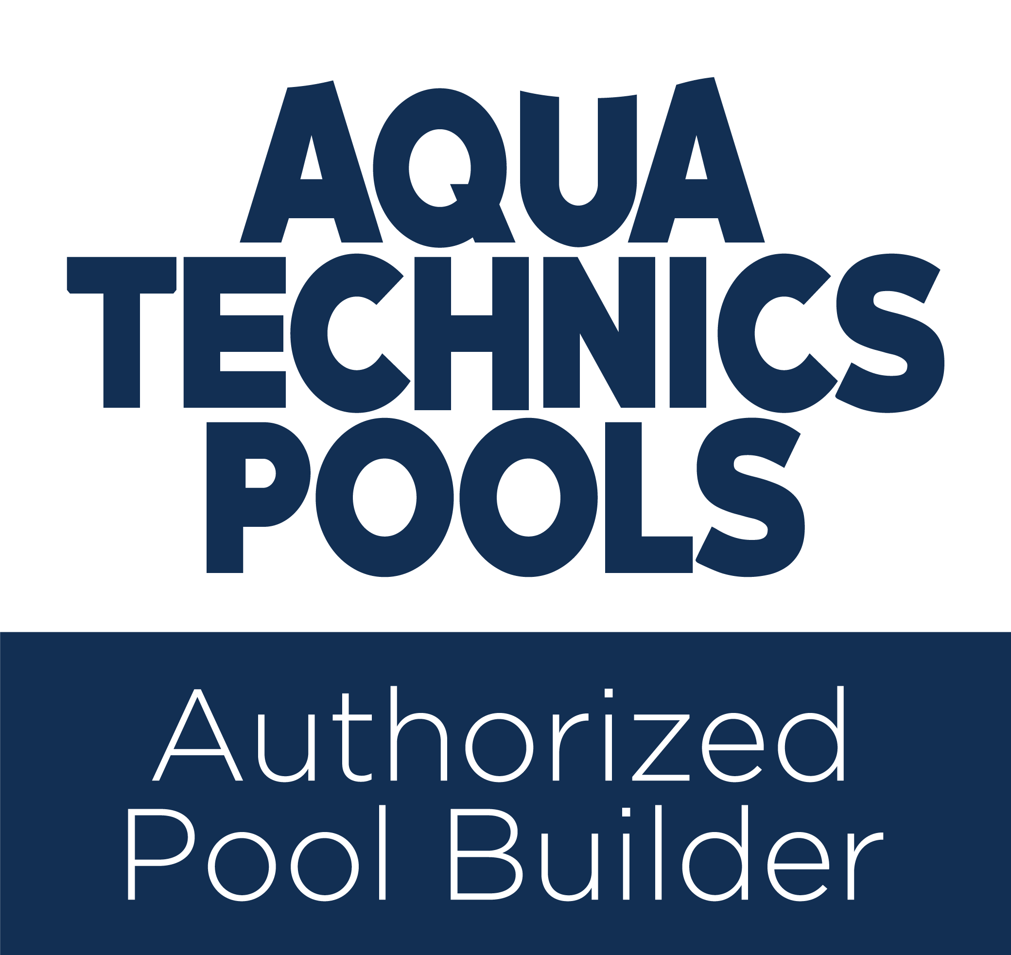 Aqua Technics Pools Authorized Pool Builder